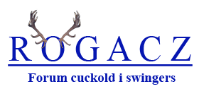 Cuckold Forum | Swingers Forum | Rogacz Forum