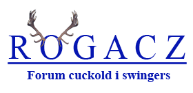 Rogacz Forum | Cuckold Forum | Swingers Forum